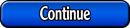 Continue
